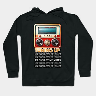 Radioactive Vibes Hoodie